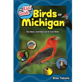 AdventureKEEN The Kids? Guide to Birds of Michigan