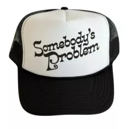 Local Beach Somebody’s Problem Trucker Hat – Black/White