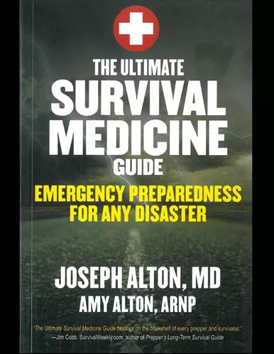 The Ultimate Survival Medical Guide